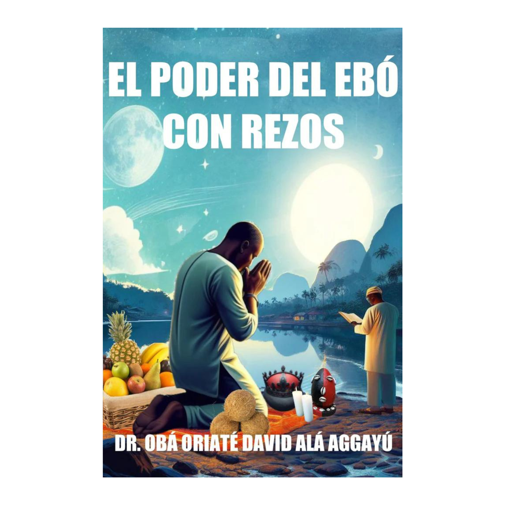 EL PODER EL EBO CON REZOS