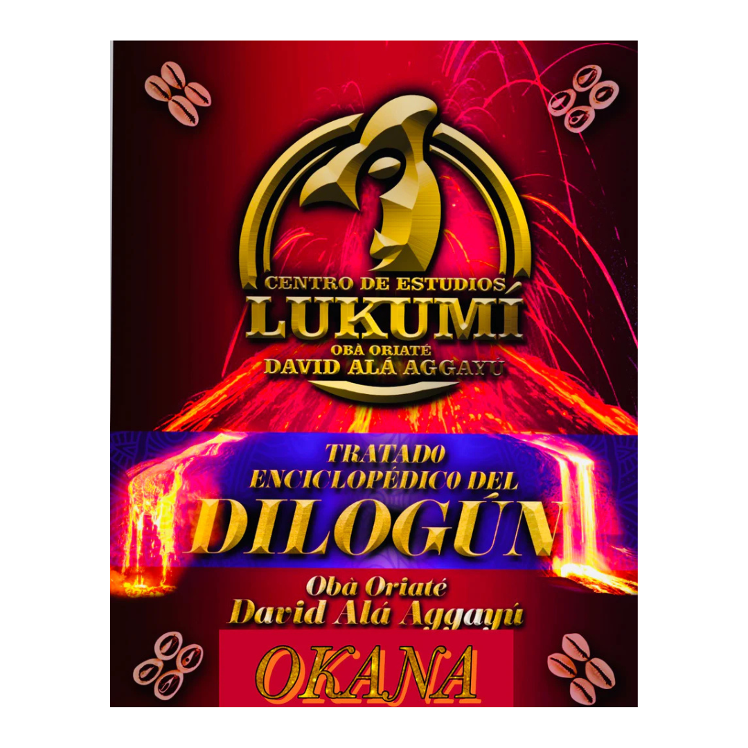 OKANA - ENCYCLOPEDIC TREATISE OF DILOGUN