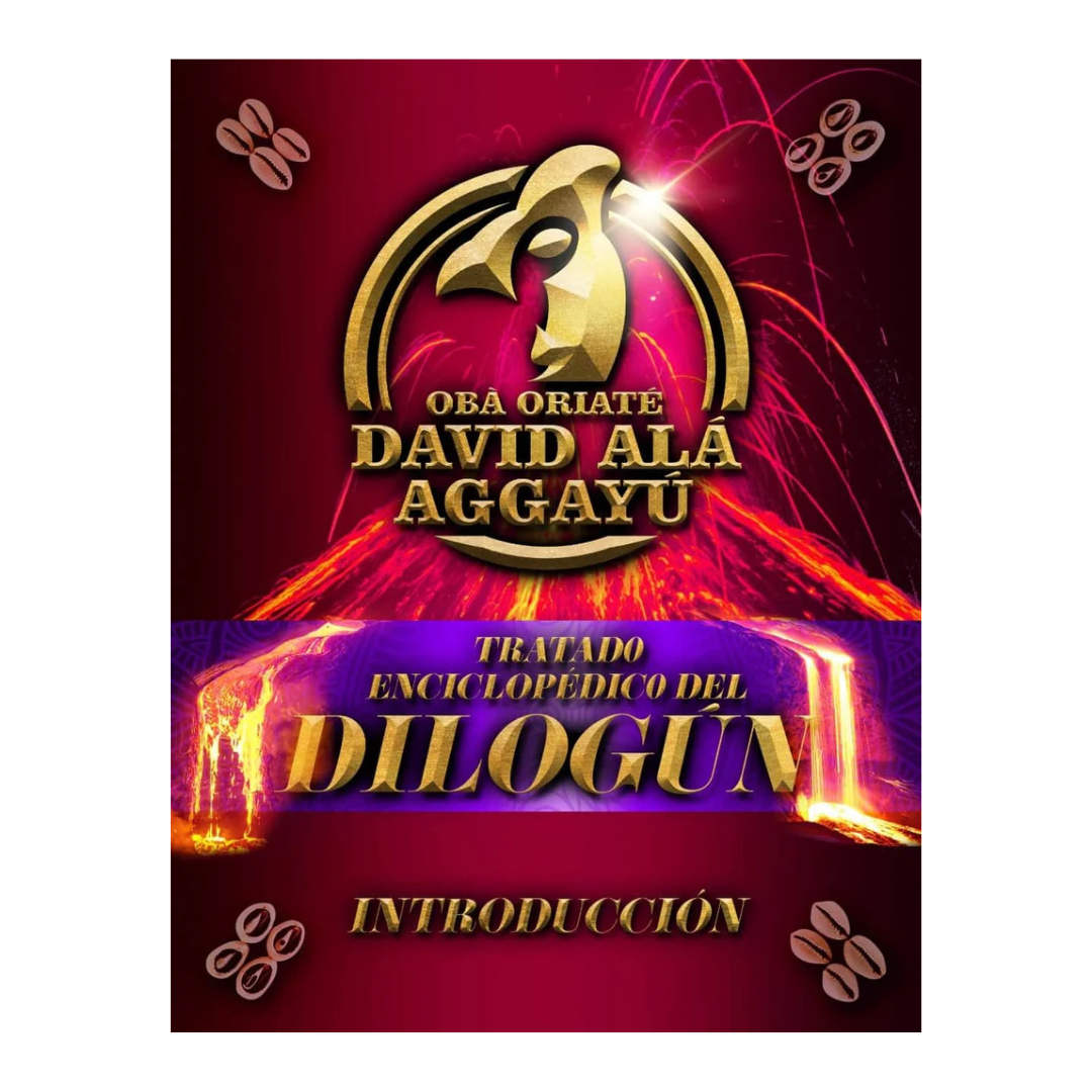 Encyclopedic Treatise of Dilogún - Introduction