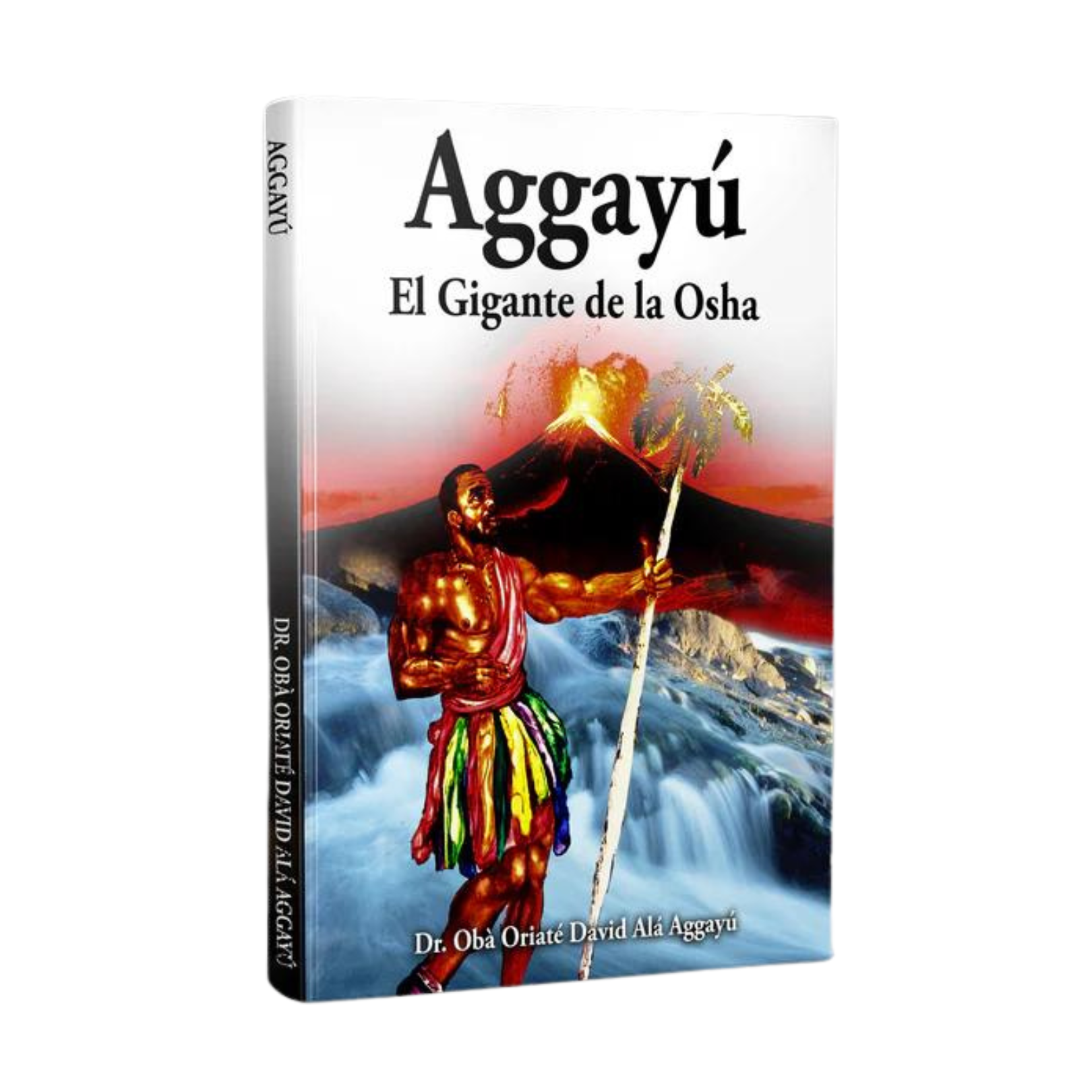 Aggayú: The Giant of Osha