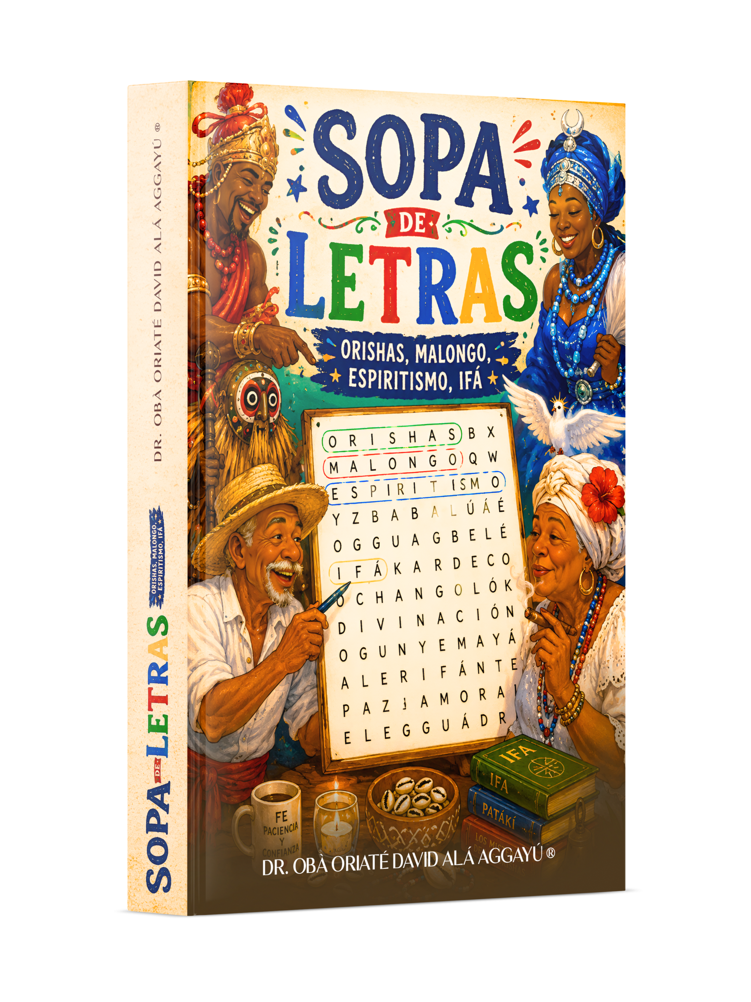 SOPA DE LETRAS: ORISHAS, MALONGO, ESPIRITISMO, IFÁ- PRE-VENTA ACABA 6-15- LOS LIBROS SE ENVIARAN 6-25
