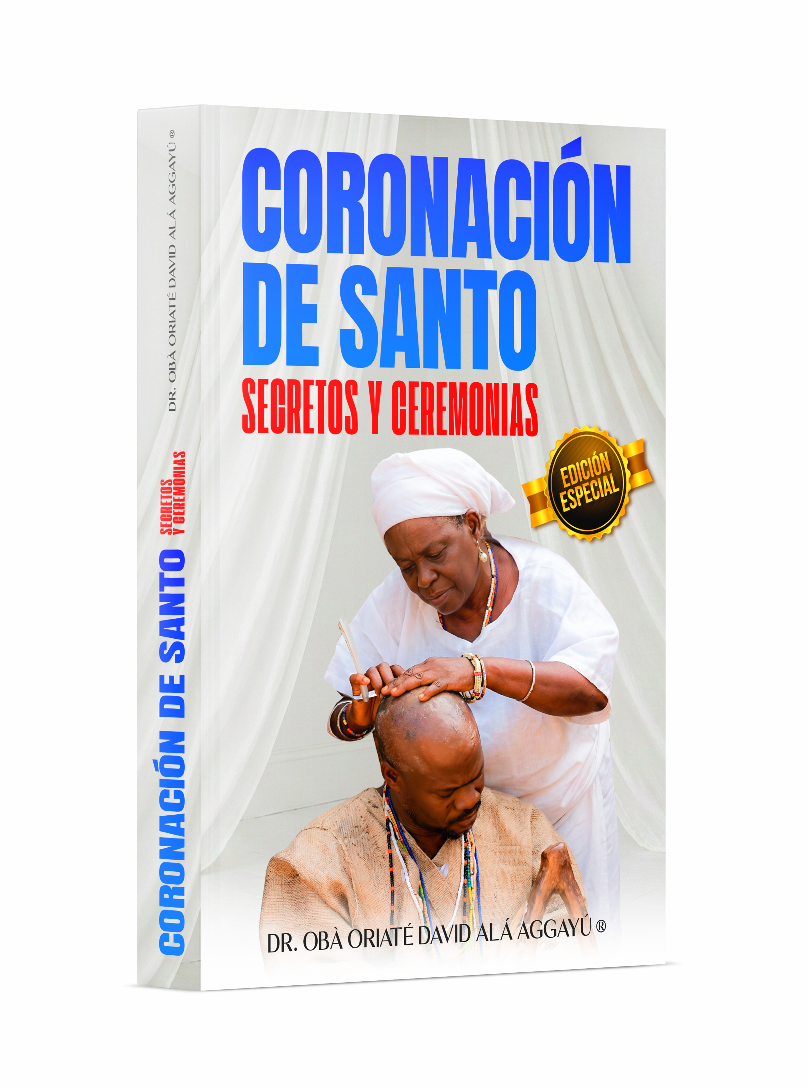 CORONACION DE SANTO SECRETOS Y CEREMONIAS