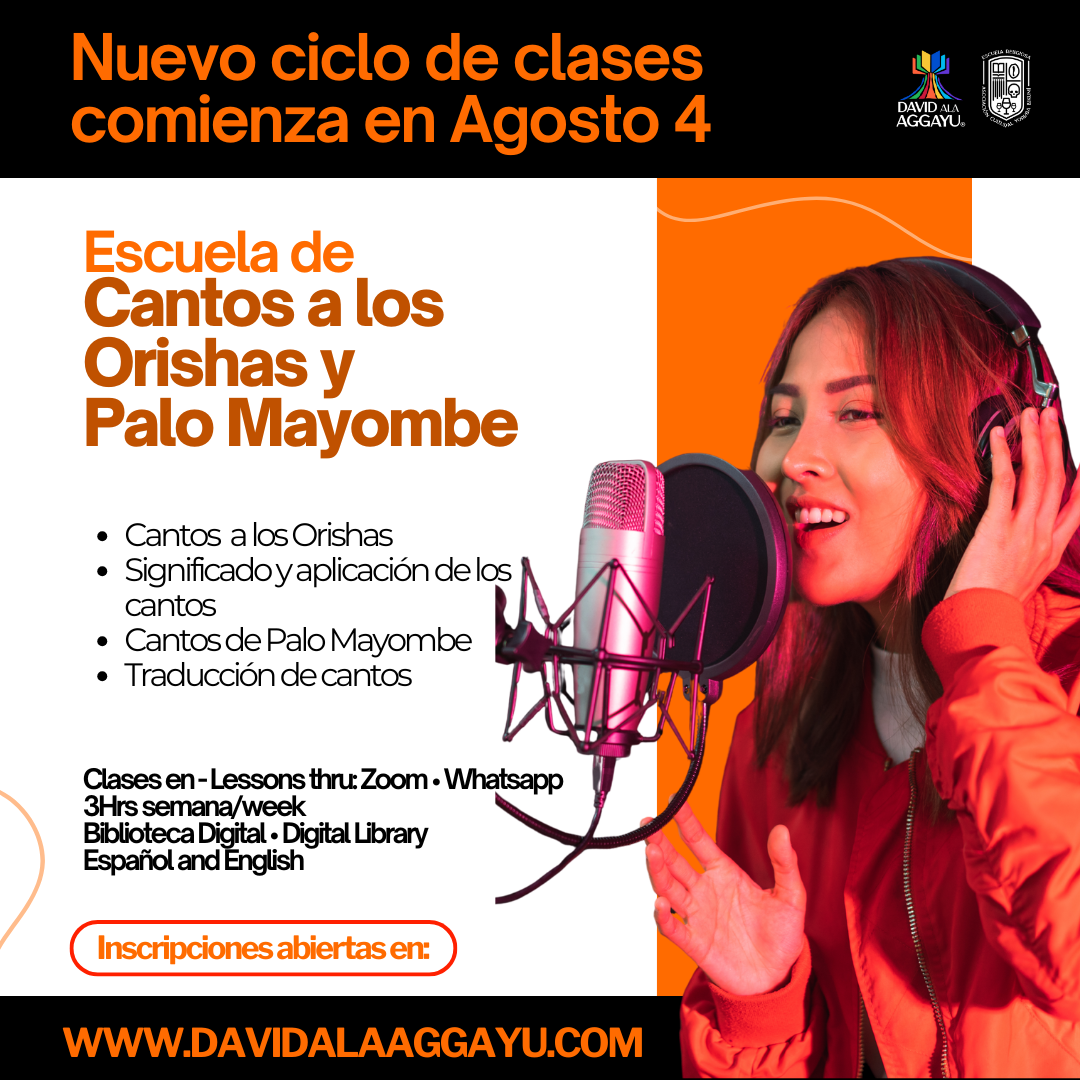 2025 - ESCUELA DE CANTOS ORISHAS Y PALO (GRATIS O $89.99
