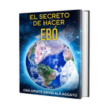 EL SECRETO DE HACER EBO