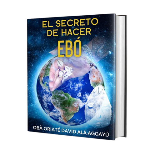 El Secreto de hacer Ebo