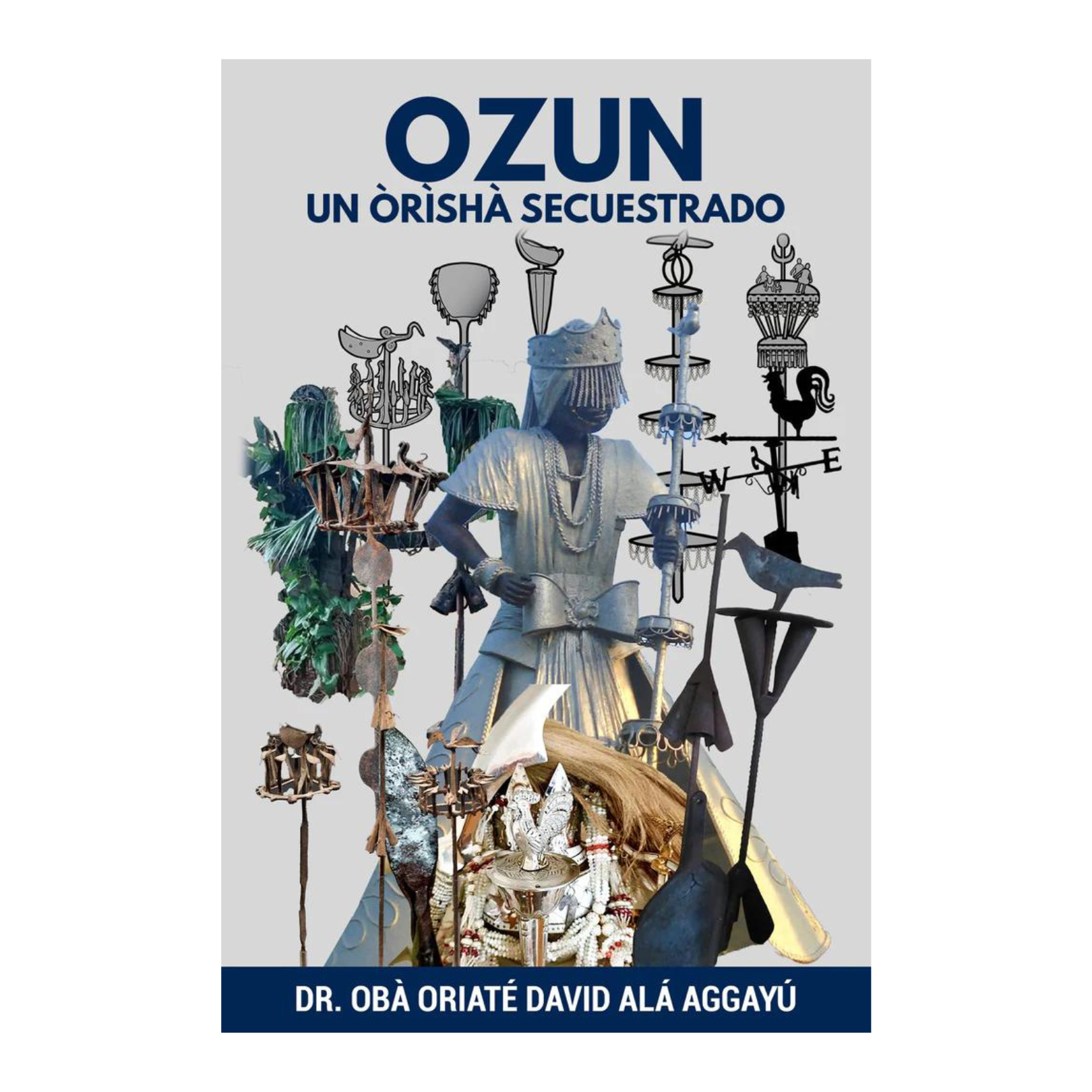 OZUN UN ORISHA SECUESTRADO