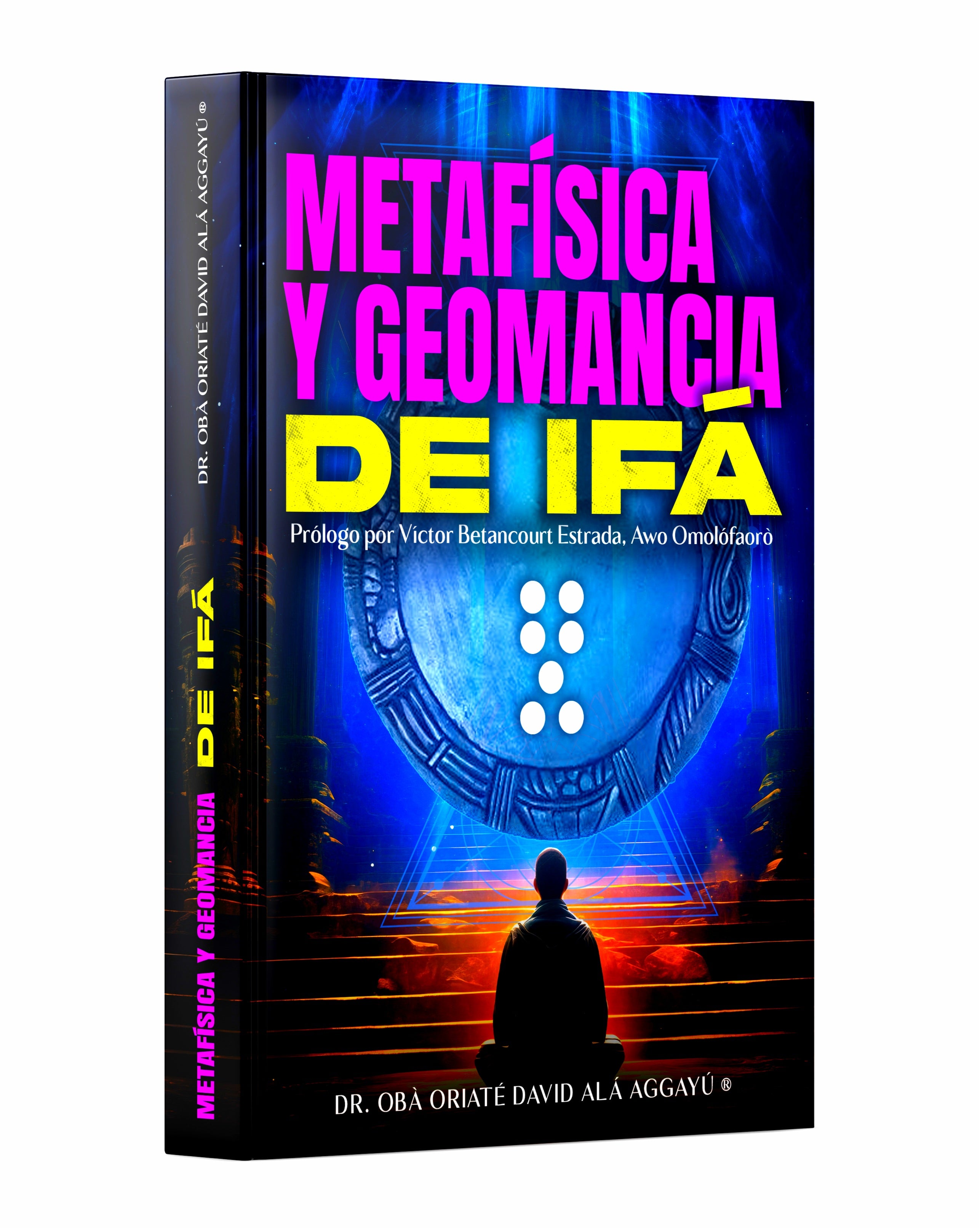 METAFISICA Y GEOMANCIA DE IFA