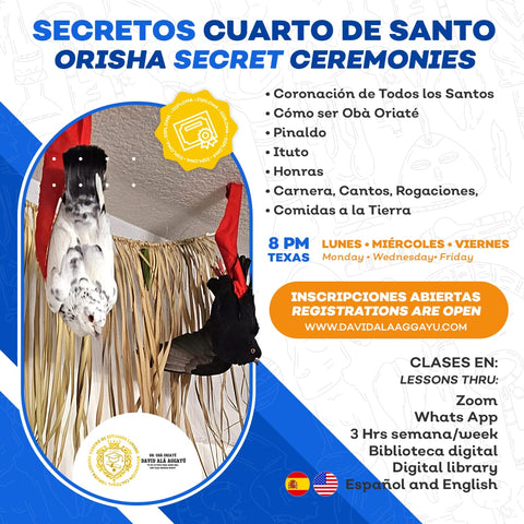 ESCUELA CUARTO DE SANTO/ORISHA SECRET CEREMONIES SCHOOL