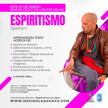 2025 - ESCUELA ESPIRITISMO - SPIRITISMO SCHOOL -  PRE-VENTA